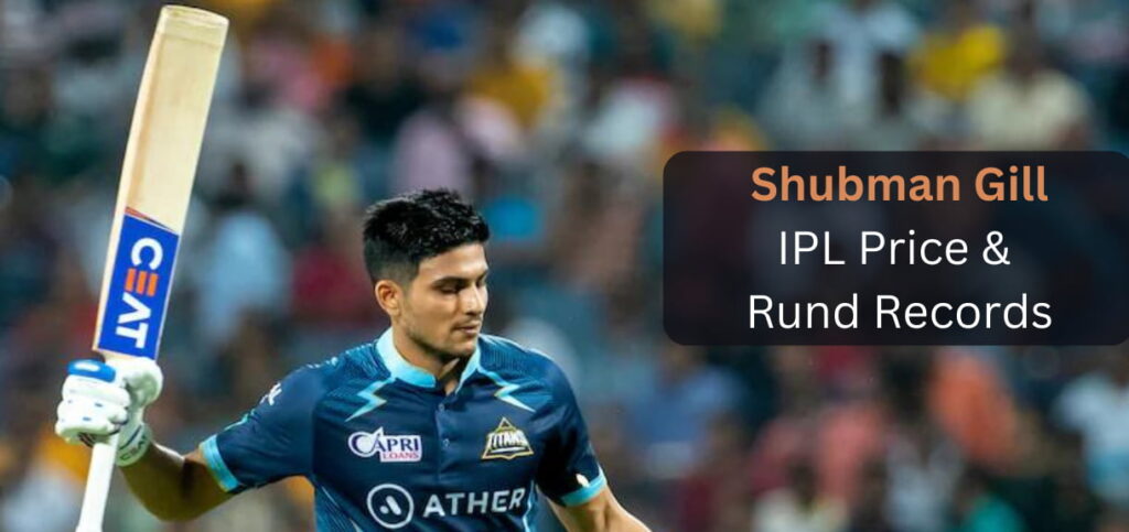 Shubman Gill IPL 2024 Price