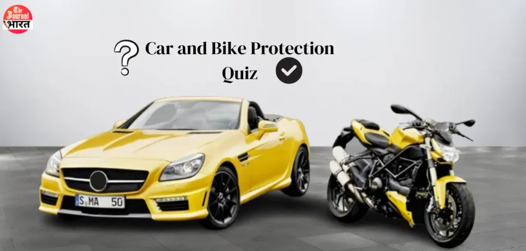 Car and Bike Protection Quiz