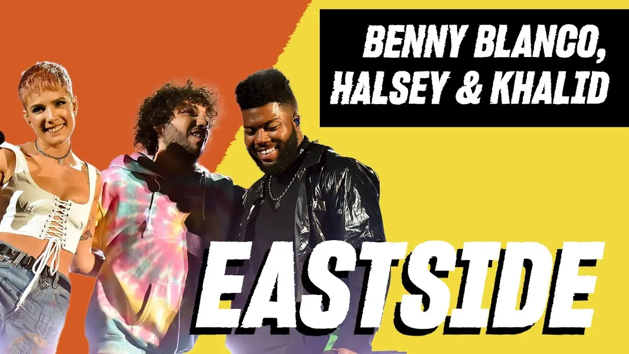 Benny Blanco, Halsey & Khalid Eastside (2018)