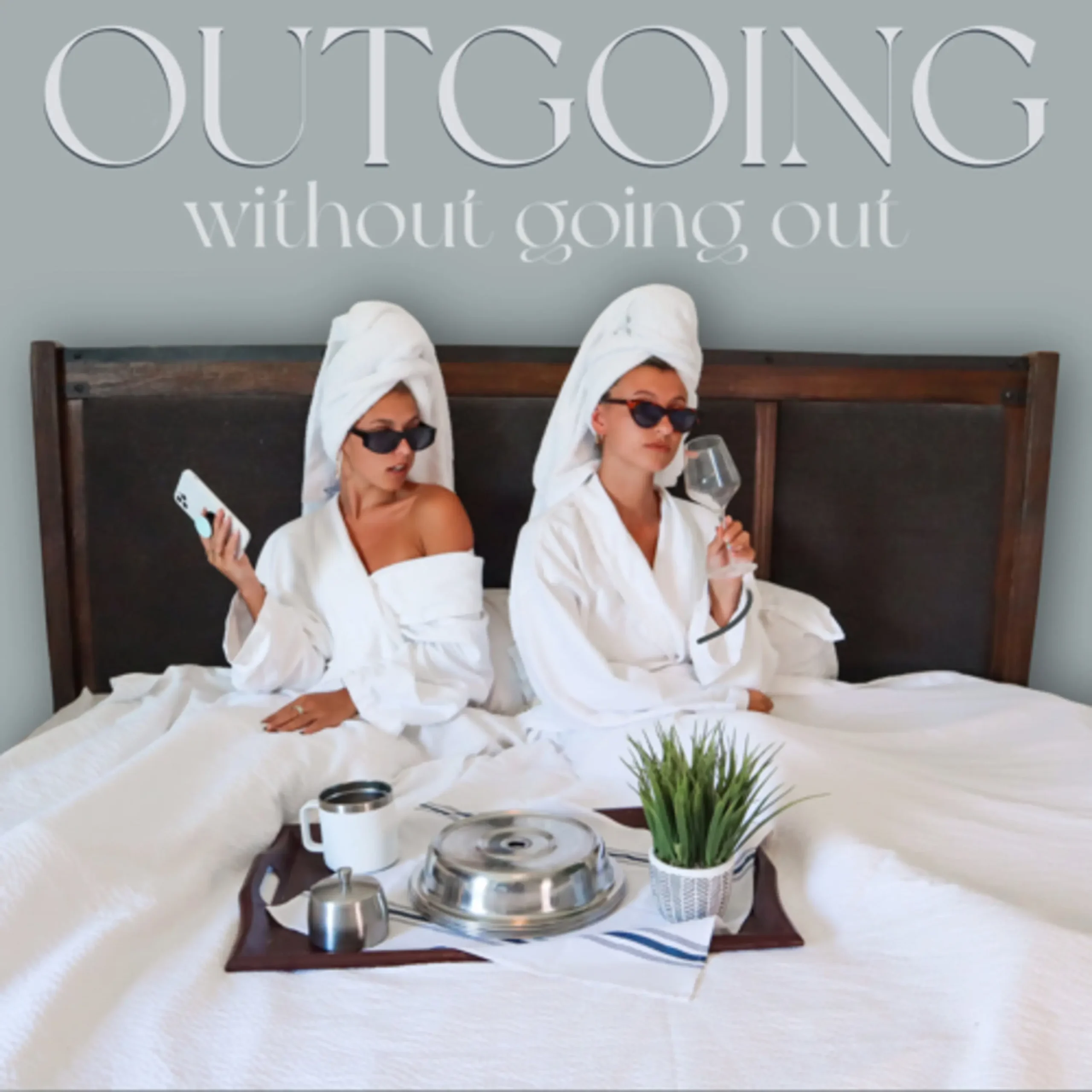 Outgoing Without Going Out (Podcast Series) (2023)