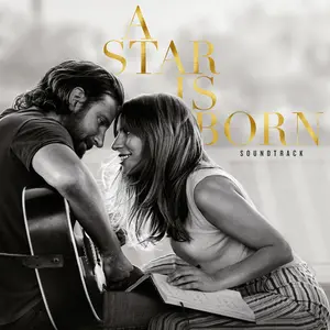 A Star Is Born (Soundtrack) (2018)