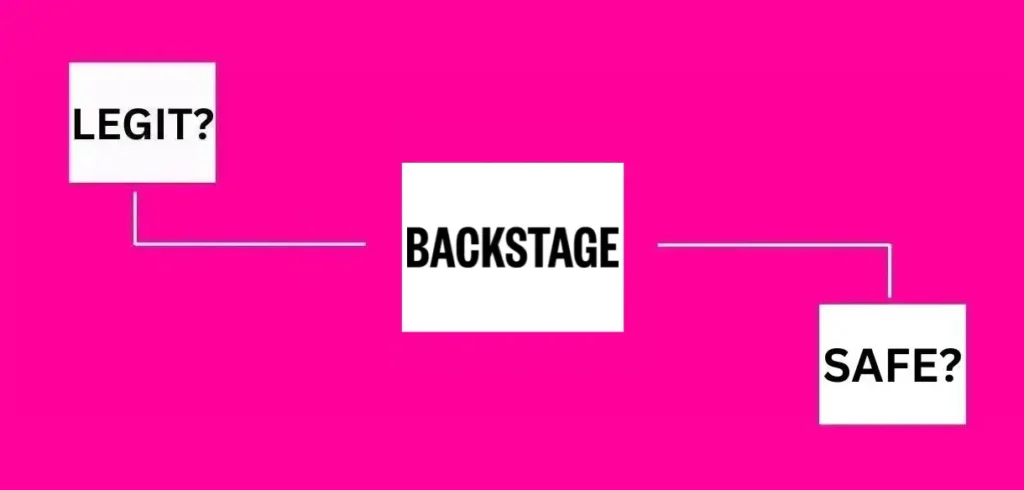 is Backstage Legit and Safe