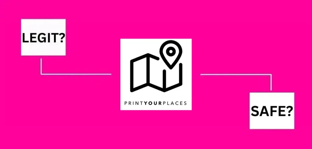is Print Your Places legit?