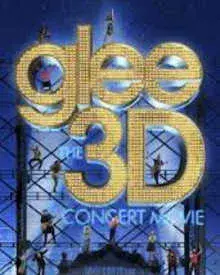 Glee The 3D Concert Movie