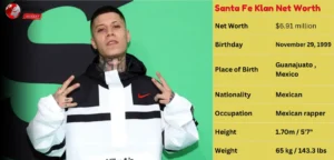 Santa Fe Klan Net Worth